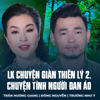 LK Chuyện Giàn Thiên Lý 2, Chuyện Tình Người Đan Áo (Single)