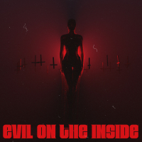 Evil On The Inside (Single)