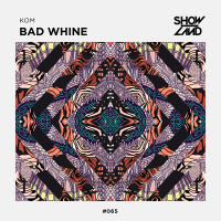 Bad Whine (Single)