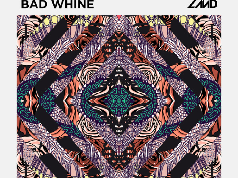 Bad Whine (Single)