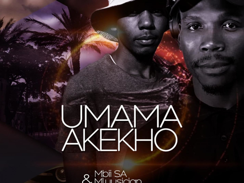 Umama Akekho (feat. Zoe SA) (Single)