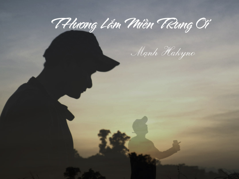 Thương Lắm Miền Trung Ơi (Single)