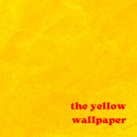 The Yellow Wallpaper (Single)