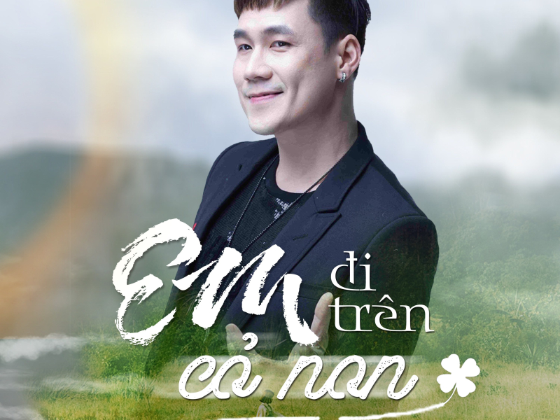 Em Đi Trên Cỏ Non (Single)