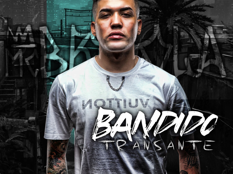 Bandido Transante (Single)
