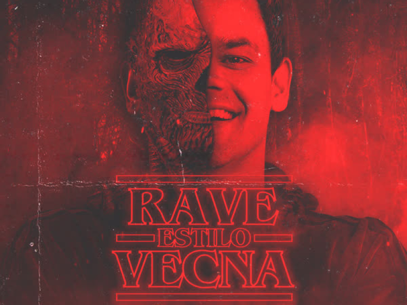 Rave Estilo Vecna (Single)