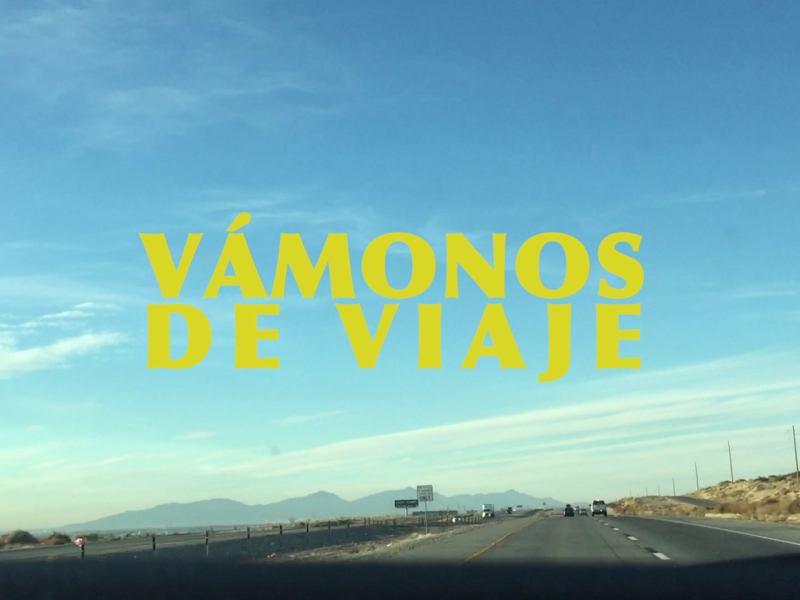 Vámonos De Viaje (MV) (Single)