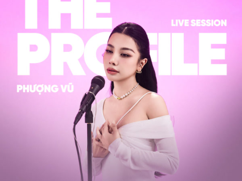 Phượng Vũ (The PROfile Live Session) (EP)