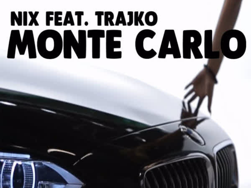 Monte Carlo (feat. Trajko) (Single)