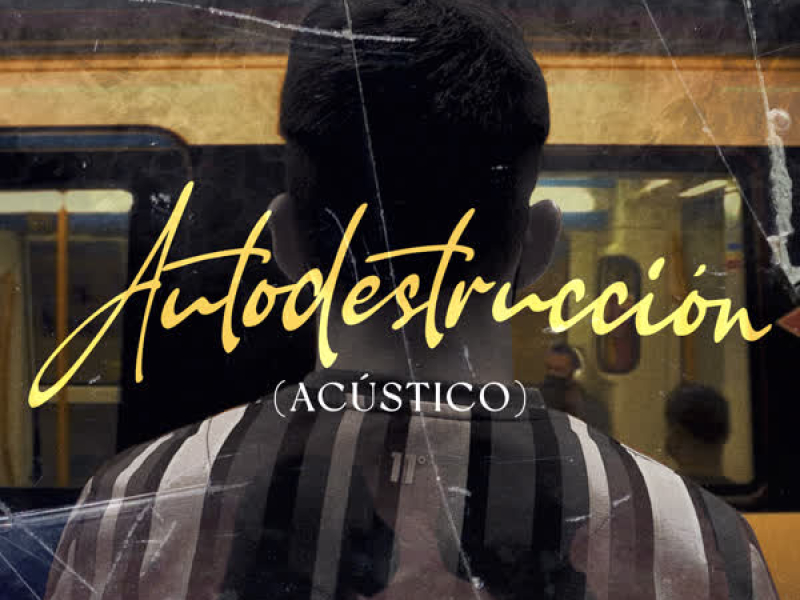 Autodestruccíon (Acústico) (Single)