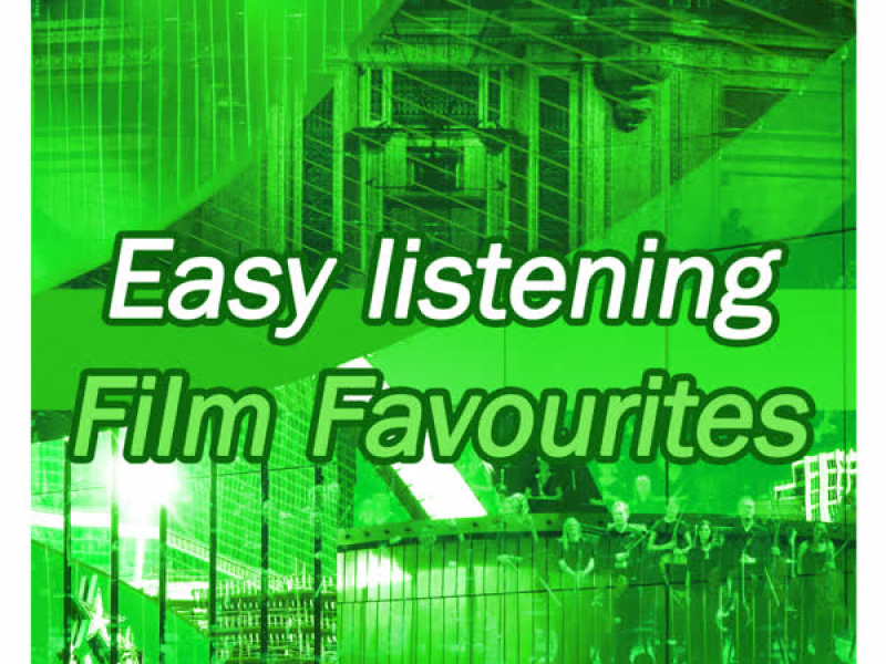 Easy Listening Film Favourites