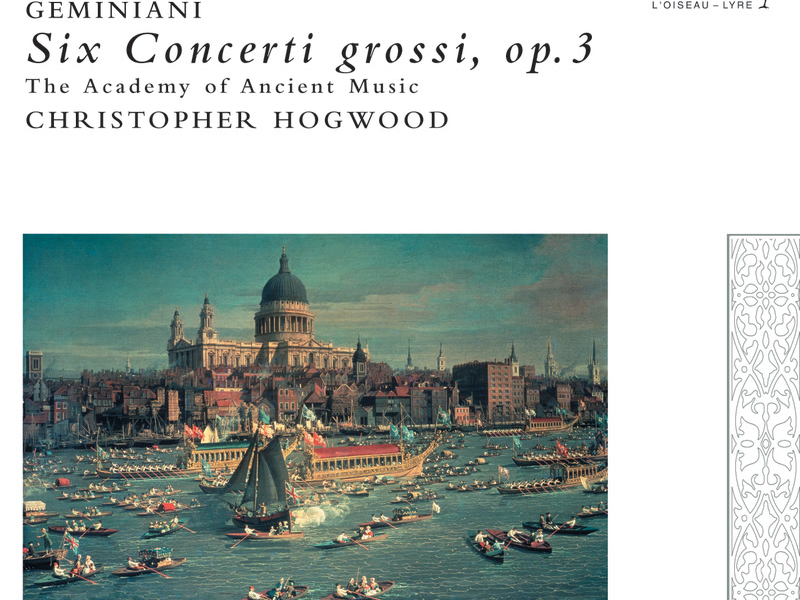 Geminiani: Six Concerti grossi, Op.3