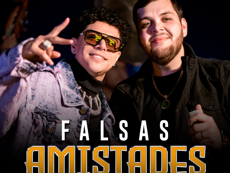 Falsas Amistades (En Vivo) (Single)