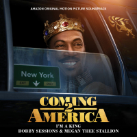I'm A King (From The Amazon Original Motion Picture Soundtrack Coming 2 America) (Single)