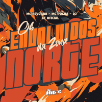 Os Envolvidos da Zona Norte (Single)