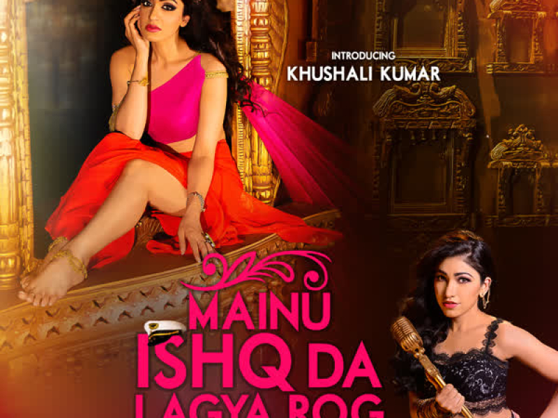 Mainu Ishq Da Lagya Rog (Single)