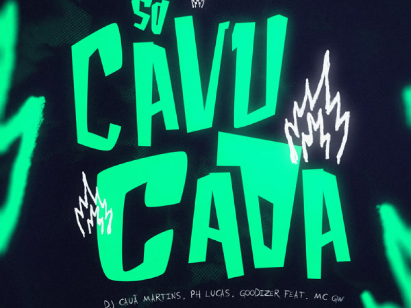 Só Cavucada (Single)