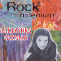 Rock Milenium: Alejandra Guzman