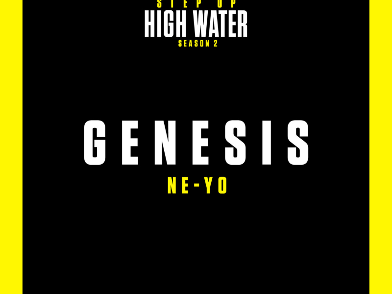 Genesis - Step Up: High Water, Season 2 (Music from the Original TV Series) (Single)