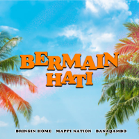 Bermain Hati (Single)
