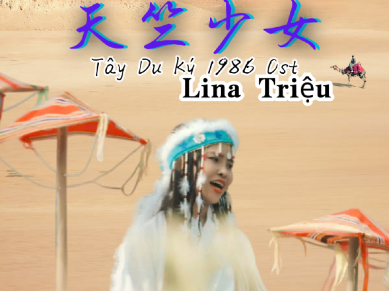 Thiếu Nữ Thiên Trúc (Tây Du Ký 1986 OST) (Single)