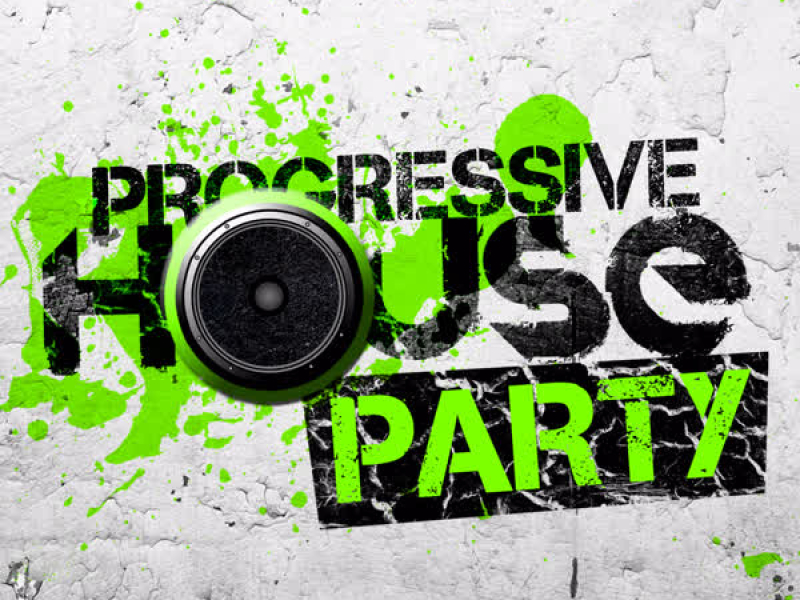 Progressive House Party