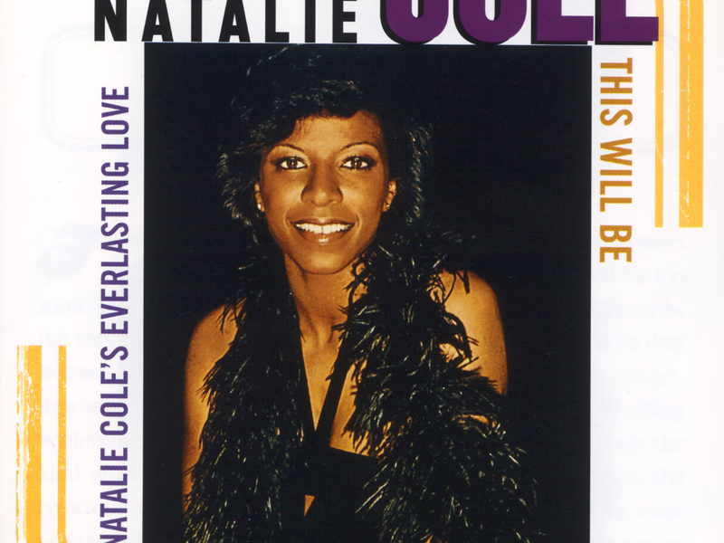 This Will Be: Natalie Cole's Everlasting Love