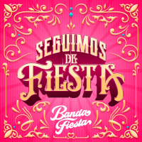 Seguimos De Fiesta (EP)