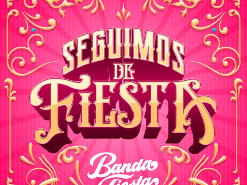 Seguimos De Fiesta (EP)