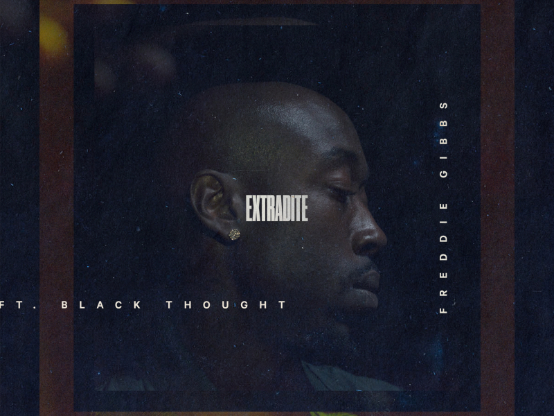 Extradite (feat. Black Thought)