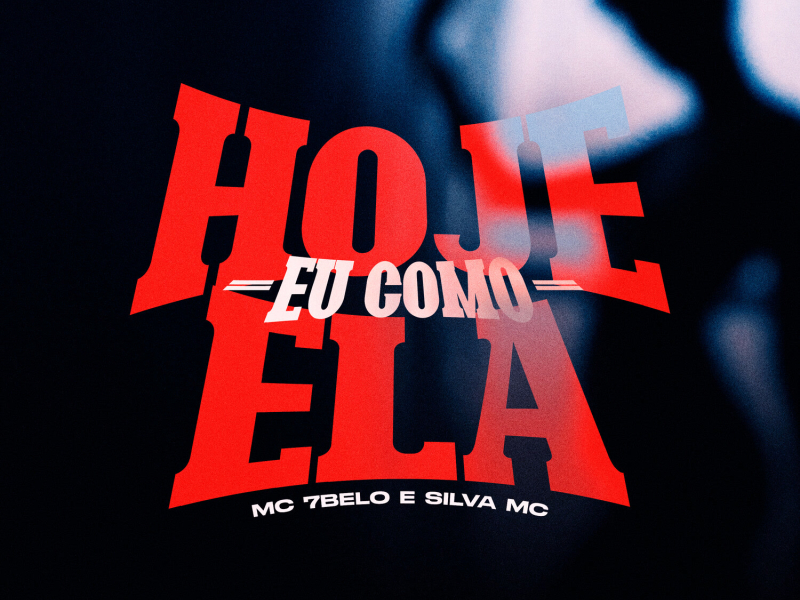 Hoje Eu Como Ela (Single)