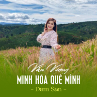 Vấn Vương Minh Hóa Quê Mình (Single)