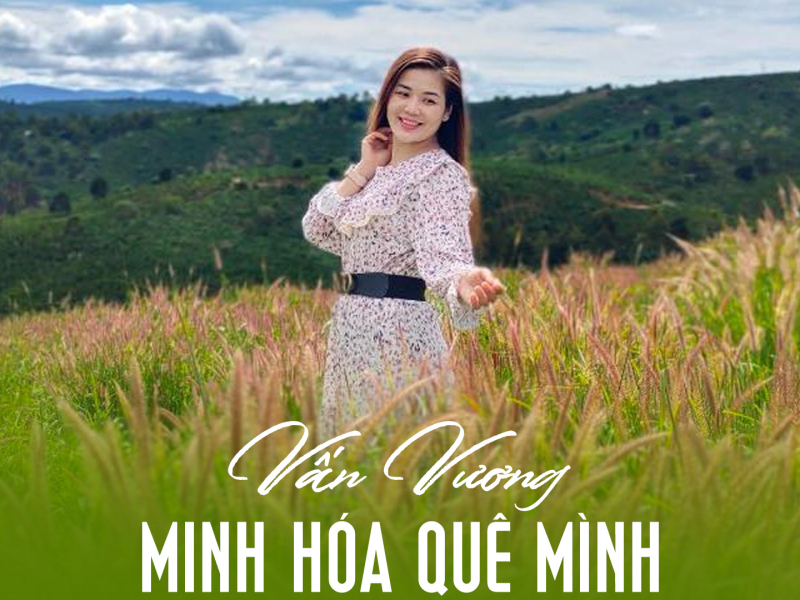 Vấn Vương Minh Hóa Quê Mình (Single)