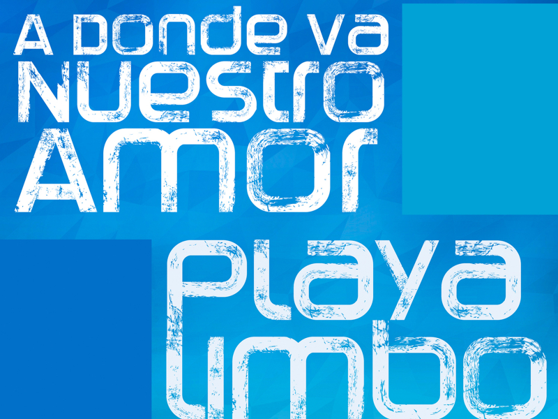 A Dónde Va Nuestro Amor (Single)