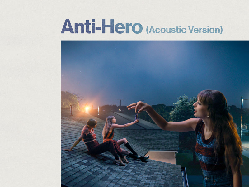 Anti-Hero (Acoustic Version) (Single)