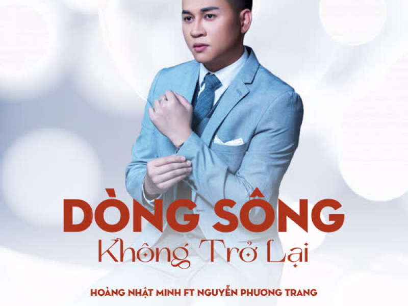 Dòng Sông Không Trở Lại (Single)