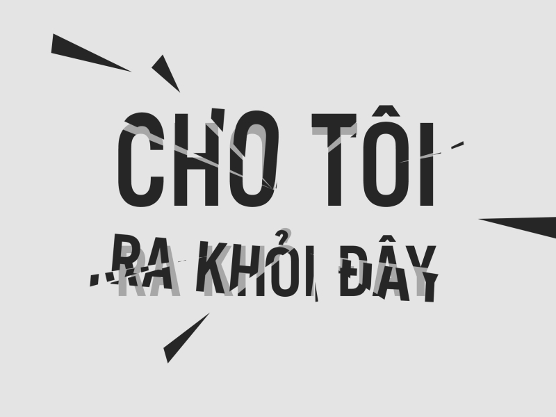 Cho Tôi Ra Khỏi Đây (Single)
