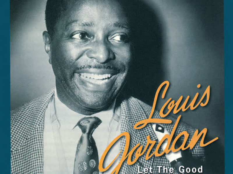 Let The Good Times Roll: The Anthology 1938 - 1953