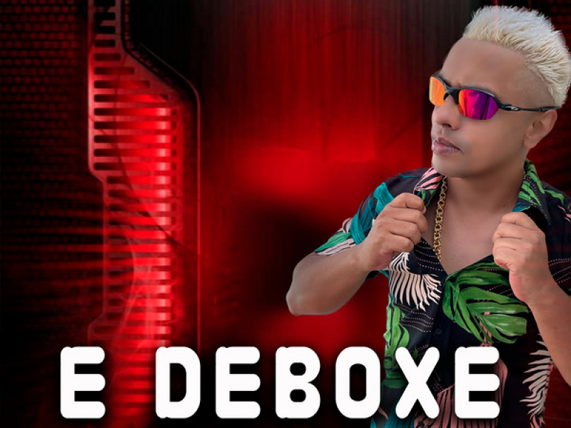 E Deboxe (Single)