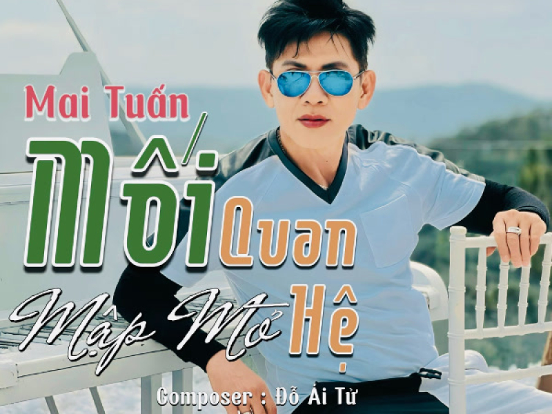 Mối Quan Hệ Mập Mờ (Single)