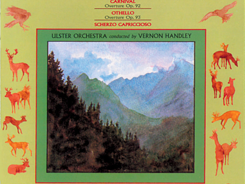 Dvořák: In Nature's Realm, Carnival, Othello & Scherzo Capriccioso