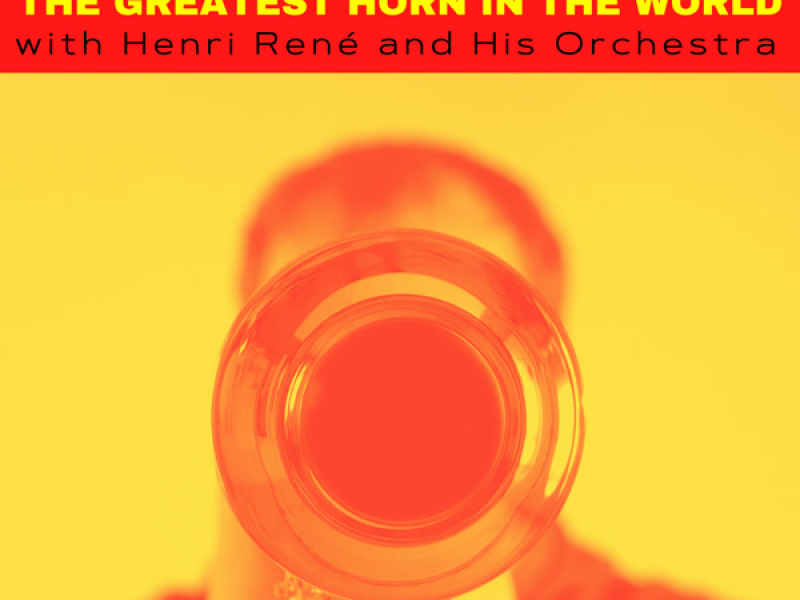 The Greatest Horn In the World