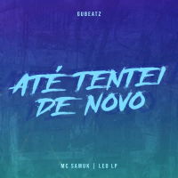 Até Tentei de Novo (Single)