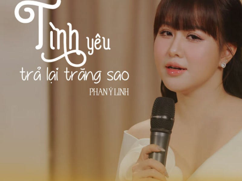 Tình Yêu Trả Lại Trăng Sao (Single)