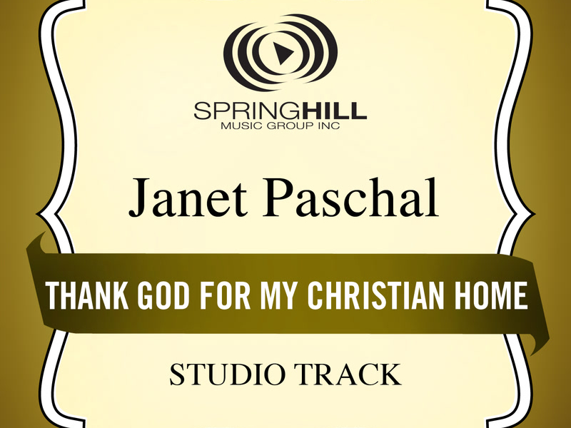 Thank God For My Christian Home (Single)
