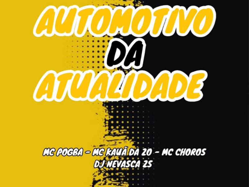 Automotivo Da Atualidade (Single)