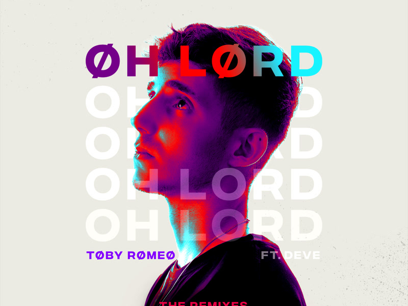 Oh Lord (The Remixes) (Single)