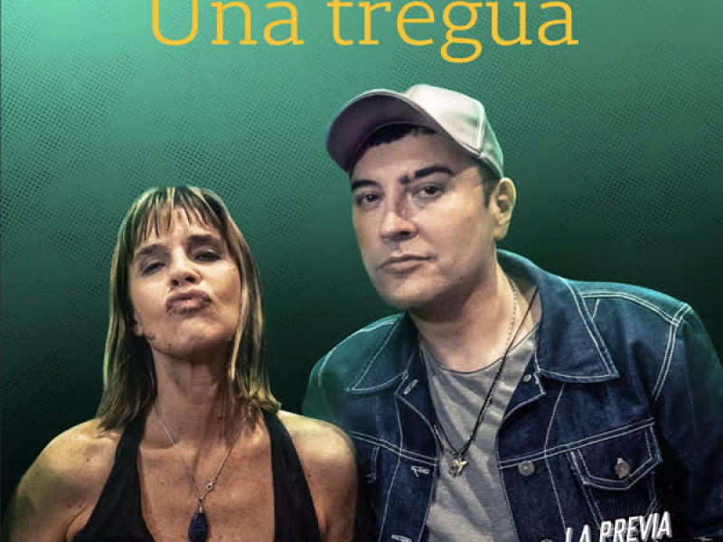 Una Tregua (La Previa Con Bebe) (Single)