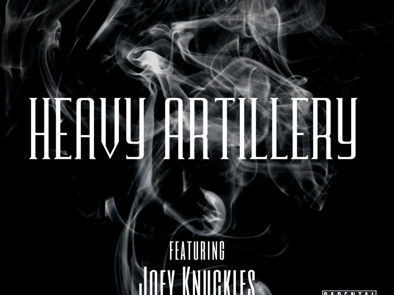 Heavy Artillery (Single)