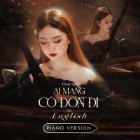 Ai Mang Cô Đơn Đi (Piano) [English Version] (Single)